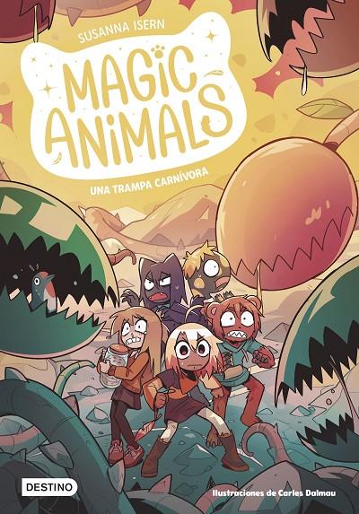 Magic Animals 8. Una trampa carnívora | 9788408294047 | Isern, Susanna / Dalmau, Carles