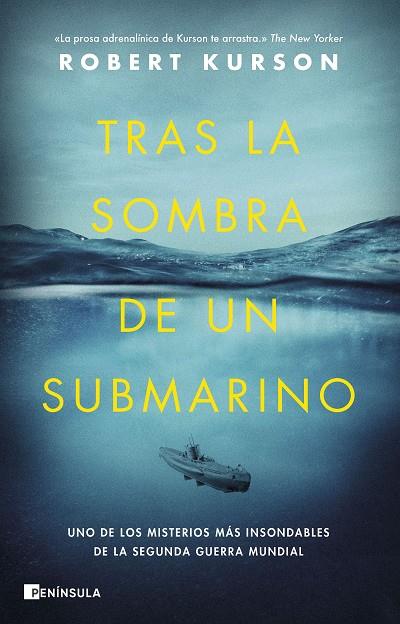 Tras la sombra de un submarino | 9788411000390 | Kurson, Robert