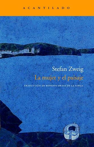 La mujer y el paisaje | 9788496834156 | Zweig, Stefan