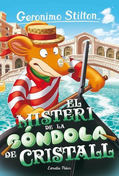 El misteri de la góndola de cristall | 9788413897288 | Stilton, Geronimo