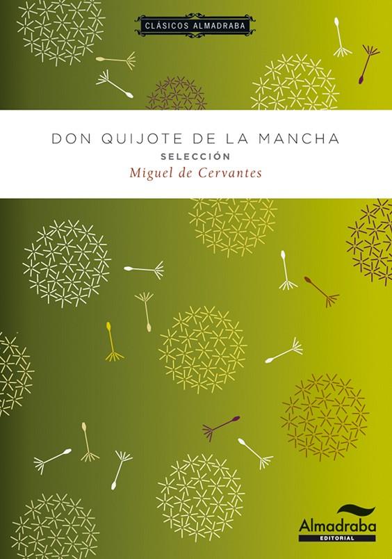 Don Quijote de la Mancha. Selección | 9788483089026 | de Cervantes, Miguel / de Cervantes, Miguel