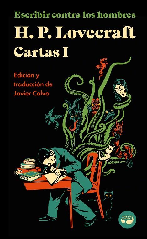 Escribir contra los hombres. Cartas de H. P. Lovecraft, Vol. I. | 9788419550026 | Lovecraft, H. P.