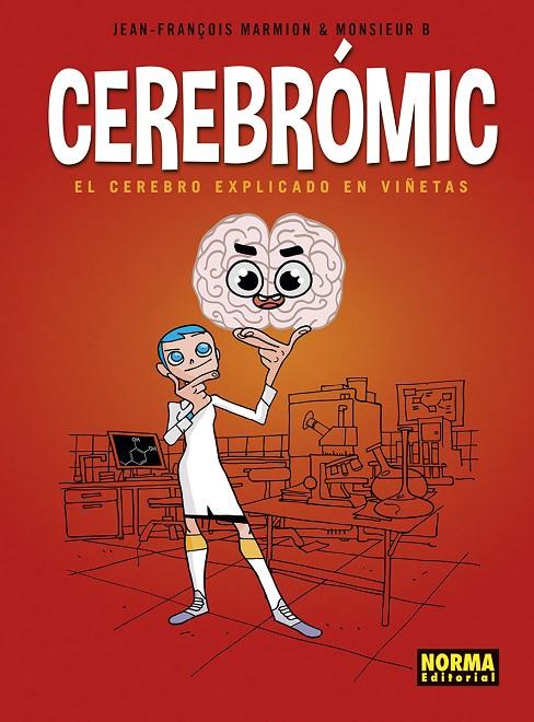 CEREBROMIC. EL CEREBRO EXPLICADO EN VIÑETAS | 9788467960419 | MARMION-MONSIEUR B.