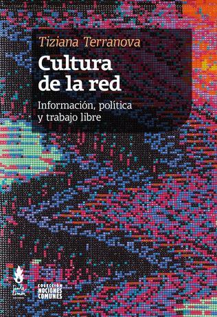 CULTURA DE RED | 9789873687877 | TERRANOVA, TIZIANA