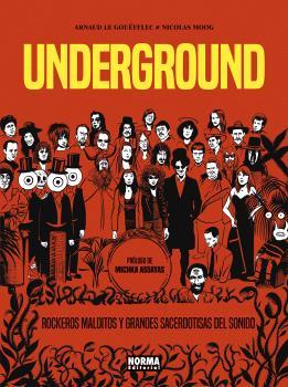 UNDERGROUND. | 9788467957822 | ARNAUD LE GOUEFFLEC/NICOLAS MOOG