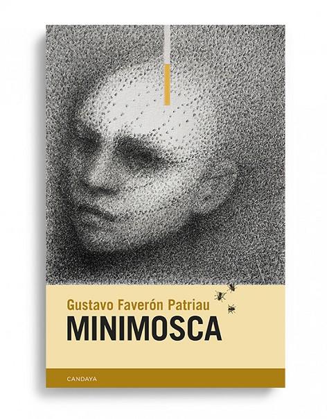 Minimosca | 9788418504747 | Faverón Patriau, Gustavo