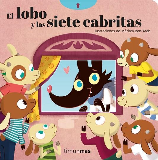 El lobo y las siete cabritas. Cuento con mecanismos | 9788408209713 | Ben-Arab Canela, Màriam / Somnins