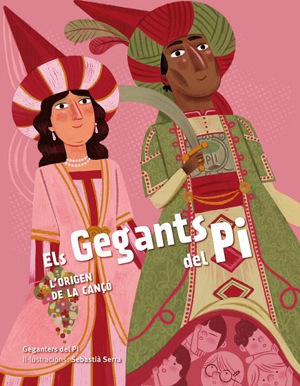 Els Gegants del Pi. L'origen de la cançó | 9788418522062 | Geganters del Pi / Serra, Sebastià