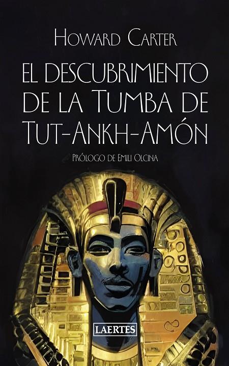 El descubrimiento de la Tumba de Tut-Ankh-Amón | 9788418292965 | Carter, Howard