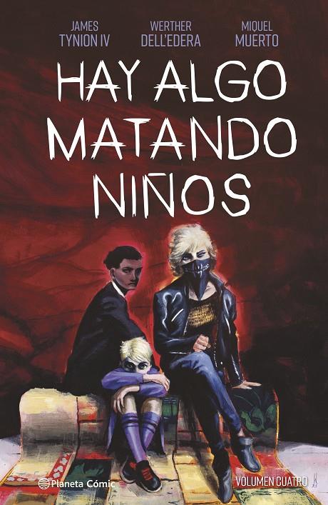 Hay algo matando niños nº 04 | 9788411120296 | Tynion IV, James / Dell'edera, Werther / Muerto, Miquel