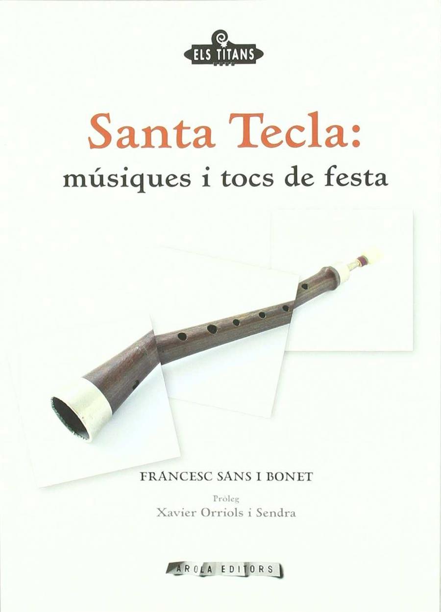 Santa Tecla: músiques i tocs de festa | 9788492839575 | Sans i Bonet, Francesc