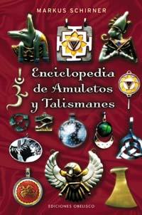 Enciclopedia de Amuletos y Talismanes | 9788497773386 | SCHIRNER, MARKUS