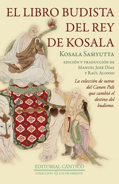 El libro budista del Rey de Kosala | 9788410288133 | Manuel José Díaz y Raúl Alonso