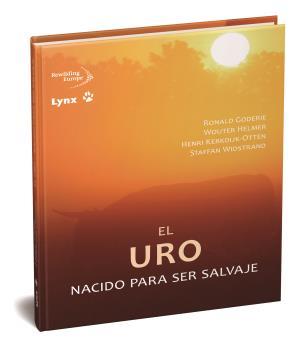 El uro | 9788416728541 | Goderie, Roland / Helmer, Wouter / Kerkdijk-Otten, Henri / Widstrand, Staffan