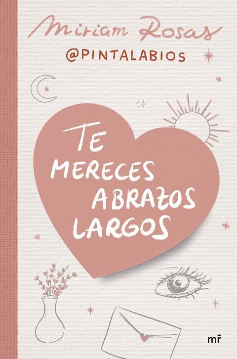 Te mereces abrazos largos | 9788427052376 | Miriam Rosas (@pintalabios)