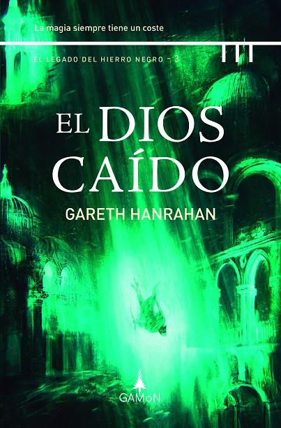 El dios caído | 9788419767042 | Hanrahan, Gareth