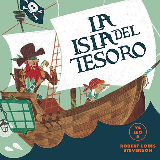 La isla del tesoro (Ya leo a) | 9788418395093 | STEVENSON, ROBERT LOUIS