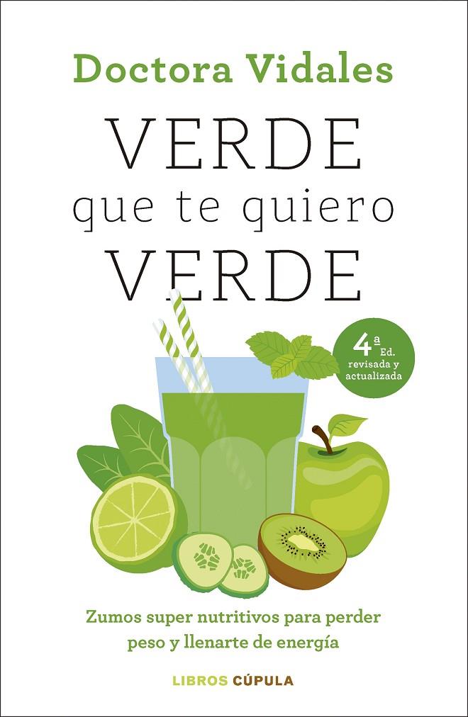 Verde que te quiero verde. Nueva edición actualizada | 9788448041991 | Dra. Vidales