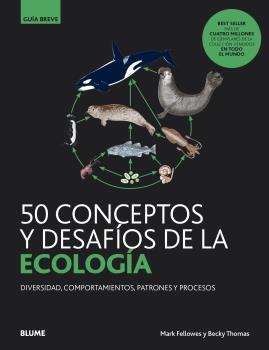 GB.50 conceptos y desafíos de la ecología | 9788418075599 | Fellowes, Mark / Thomas, Becky