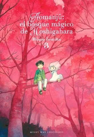 AOMANJU BOSQUE MAGICO HOSGIHARA 03 | 9788418222542 | HISAE IWAOKA