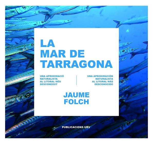 La mar de Tarragona | 9788484247586 | Folch López, Jaume