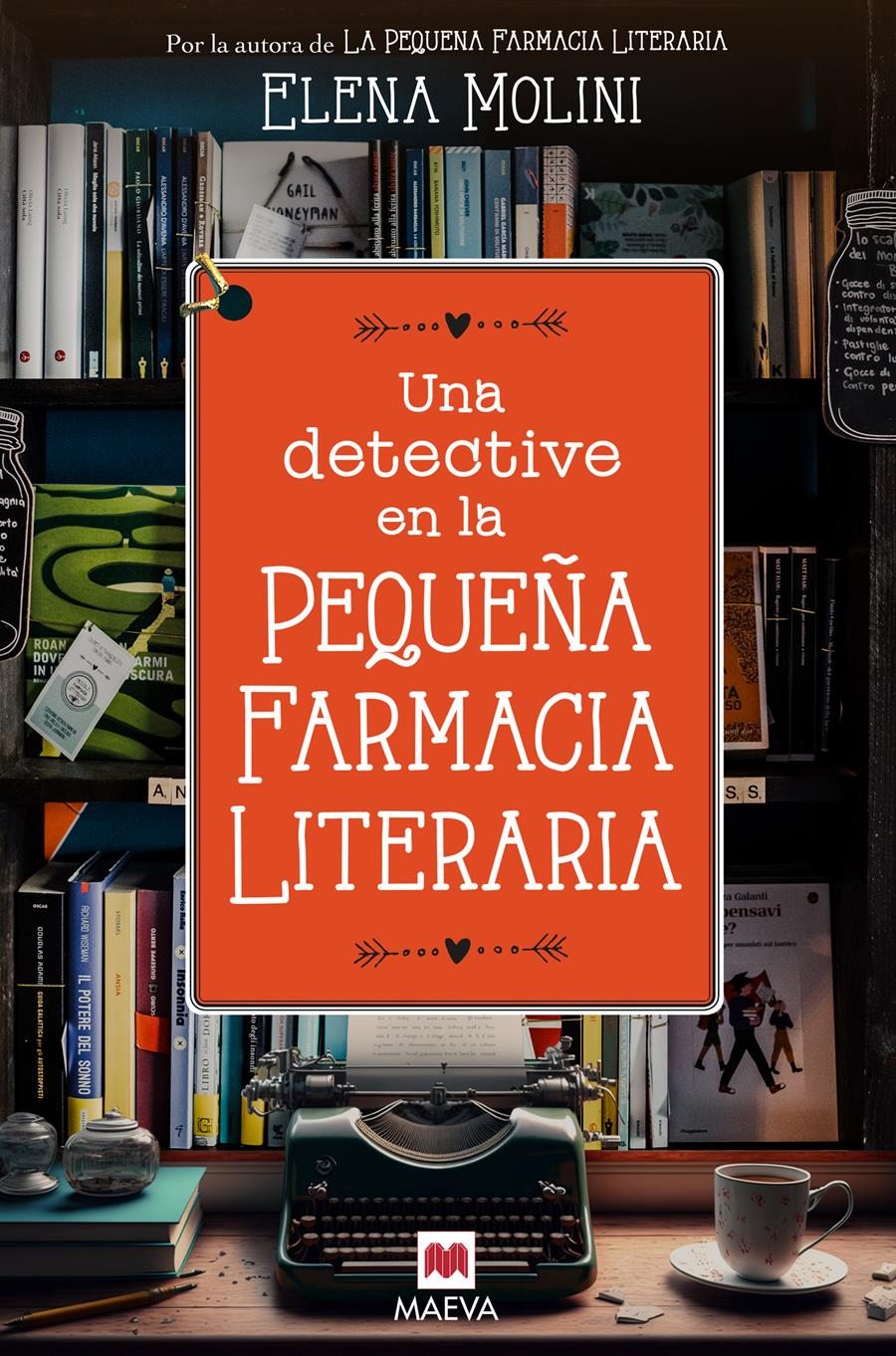 Una detective en la pequeña farmacia literaria | 9788419638328 | Molini, Elena