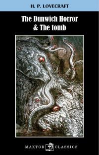 The Dunwich Horror & The Tomb | 9788490019665 | Lovecraft, H. P.