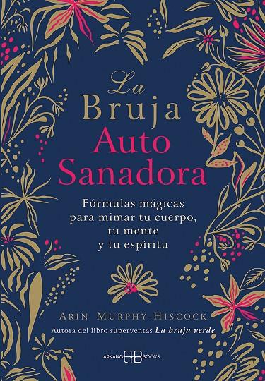 La bruja autosanadora | 9788417851095 | Murphy-Hiscock, Arin