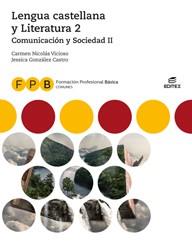 FPB Comunicación y Sociedad II - Lengua castellana y Literatura 2 | 9788491618836 | Nicolás Vicioso, Carmen / González Castro, Jessica