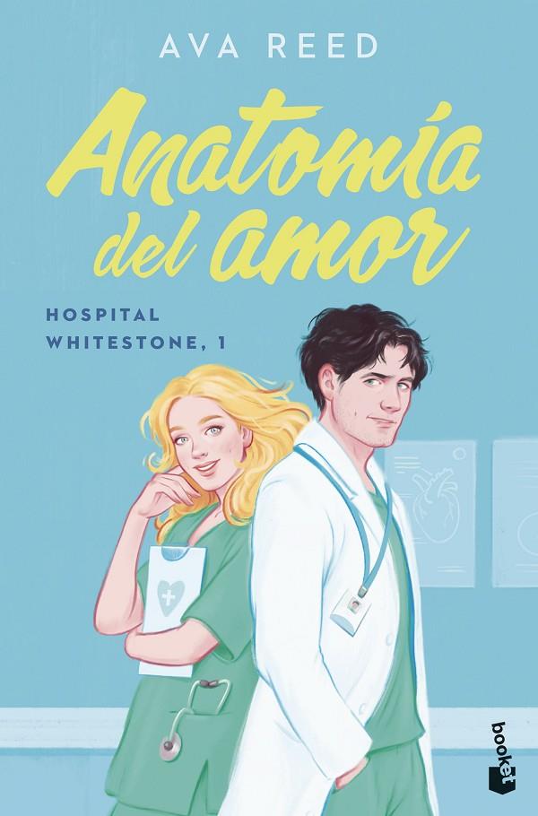 Anatomía del amor (Serie Hospital Whitestone 1) | 9788427052208 | Reed, Ava