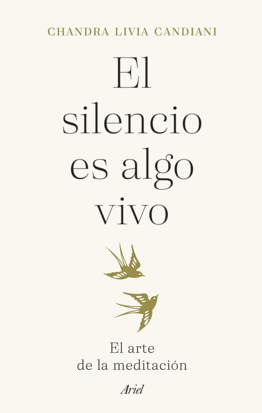 El silencio es algo vivo | 9788434435766 | Livia Candiani, Chandra