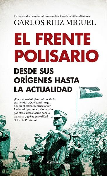 El Frente Polisario | 9788411312134 | Carlos Ruiz Miguel