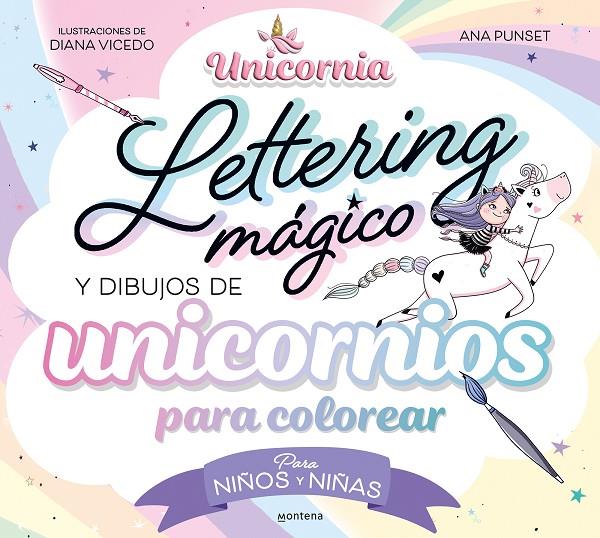 Unicornia - Lettering mágico y dibujos de unicornios para colorear? | 9788419650726 | Punset, Ana