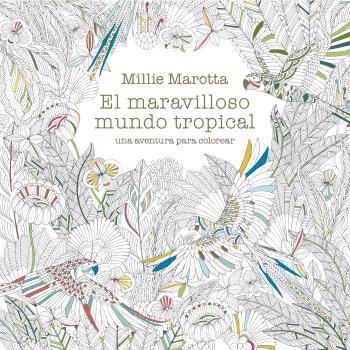 Maravilloso mundo tropical | 9788419094032 | Marotta, Millie