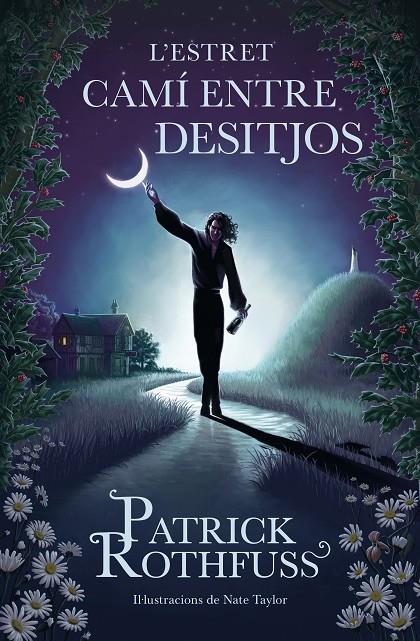 L'estret camí entre desitjos | 9788419259820 | Rothfuss, Patrick