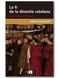 La fi de la dinastia catalana | 9788418618048 | Belenguer Cebrià, Ernest