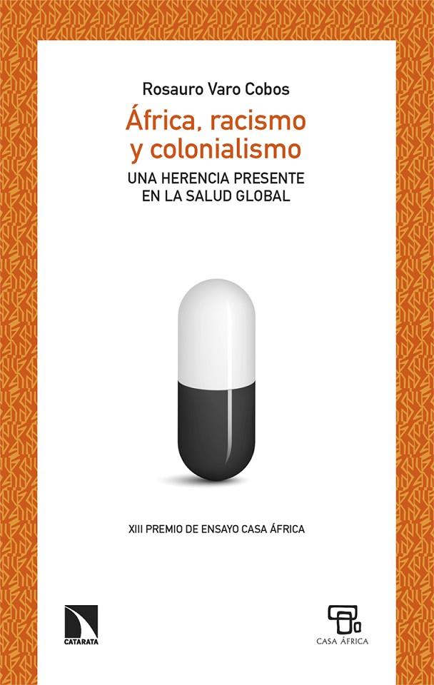 África, racismo y colonialismo | 9788413528618 | Varo Cobos, Rosauro