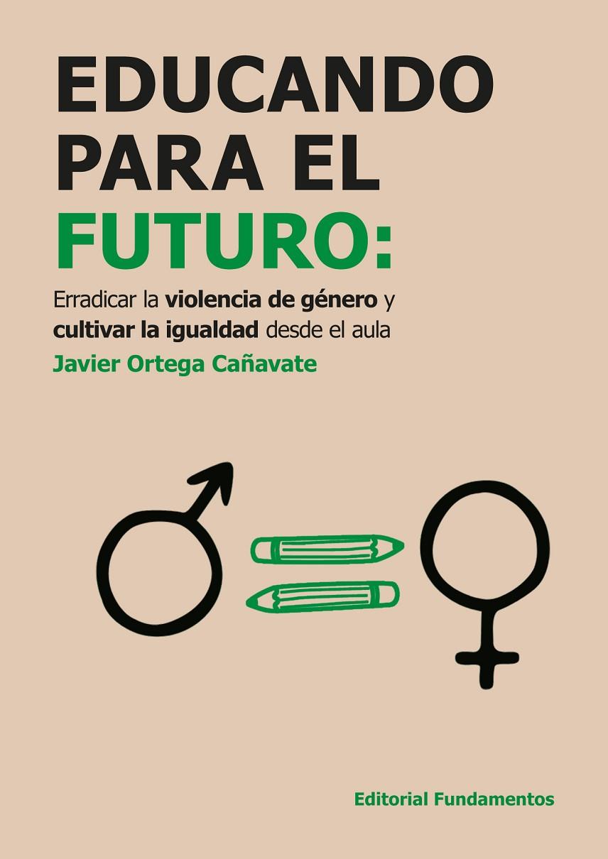 Eduacando para el futuro | 9788424514273 | Ortega Cañavate, Javier