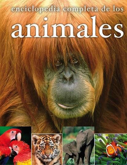 Enciclopedia completa de los animales | 9788467535563 | AA.VV.