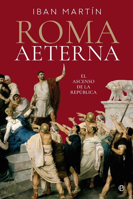 Roma Aeterna | 9788413846545 | Martín, Ibán