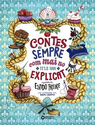 Contes de sempre com mai no te'ls han explicat | 9788448955519 | Freire, Espido