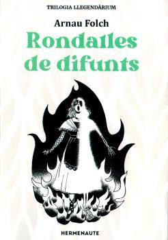 RONDALLES DE DIFUNTS, TRILOGIA 2 LLEGENDARIUM | 9788412326963 | Folch, Arnau