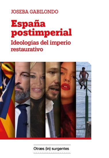 España Postimperial | 9788412744644 | Gabilondo, Joseba