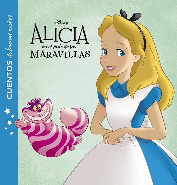 Alicia en el país de las maravillas. Cuentos de buenas noches | 9788416917280 | Disney