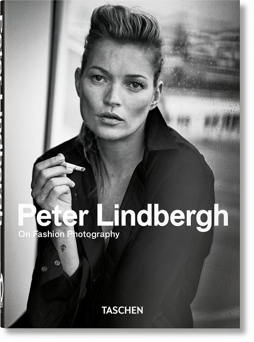 Peter Lindbergh. On Fashion Photography. 40th Ed. | 9783836582865 | Lindbergh, Peter