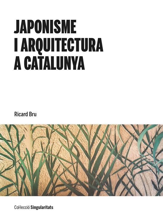 Japonisme i arquitectura a Catalunya | 9788491689638 | Bru Turull, Ricard