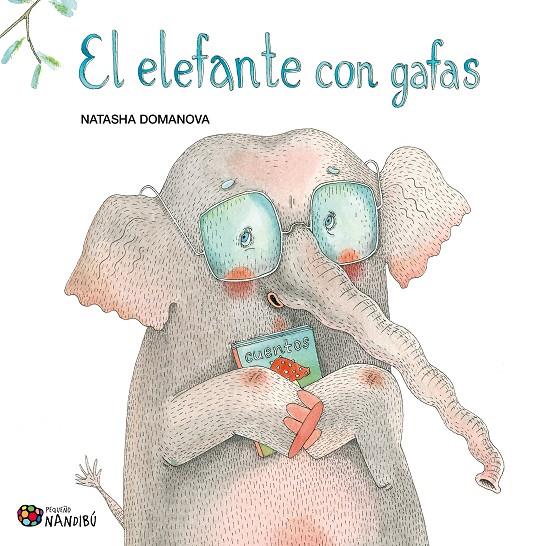 El elefante con gafas | 9788497439794 | Domanova, Natasha