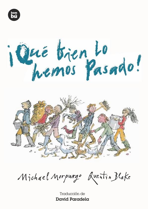 ¡Qué bien lo hemos pasado! | 9788483435076 | Morpurgo, Michael