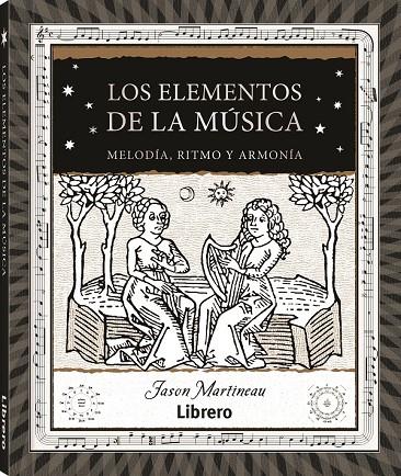 ELEMENTOS DE LA MUSICA, LOS | 9788411540247 | MARTINEAU, JASON