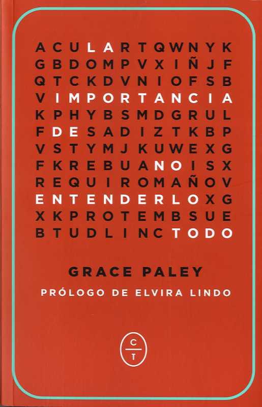 La importancia de no entenderlo todo | 9788494571923 | Paley, Grace